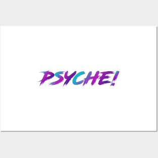 Psyche! 90s Slang in 90s Colors Posters and Art